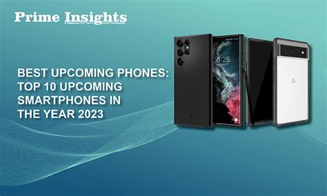 Revolutionary changes upcoming phones of 2023